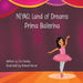 Niyac: Prima Ballerina by Tia Crosley