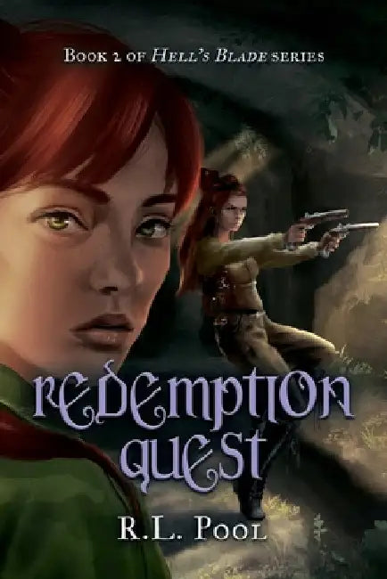 Redemption Quest: Book 2 of "Hell's Blade" Series by R. L. Pool