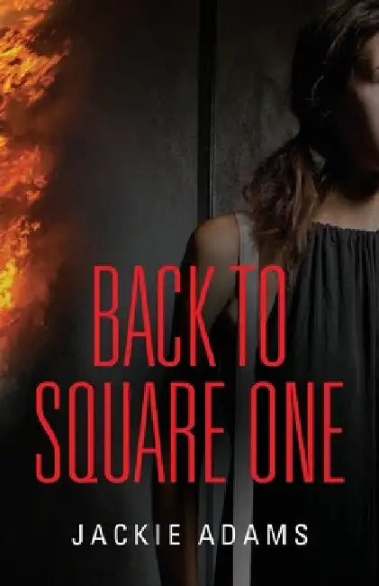 Back to Square One by Jackie Adams