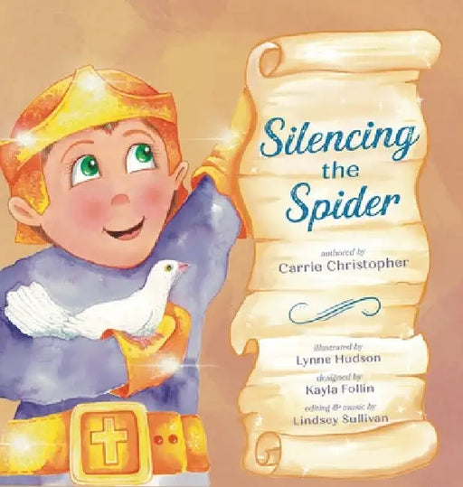 Silencing the Spider by Carrie Christopher