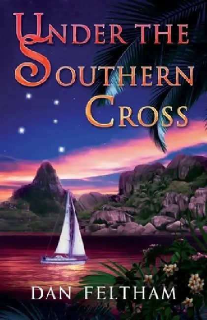 Under the Southern Cross by Dan Feltham