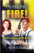 Headline: Fire! by Giles, Kevin S.