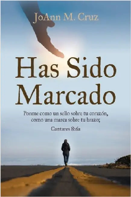 Has Sido Marcado by Cruz, Joann M.