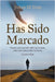 Has Sido Marcado by Cruz, Joann M.