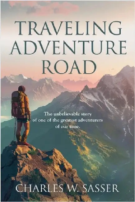 Traveling Adventure Road by Sasser, Charles W.