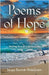 Poems of Hope: Inspiring Verse for Confidence and Joy by Barrett-Poindexter, Jacqui
