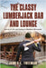 The Classy Lumberjack Bar and Lounge by Freeman, James L.