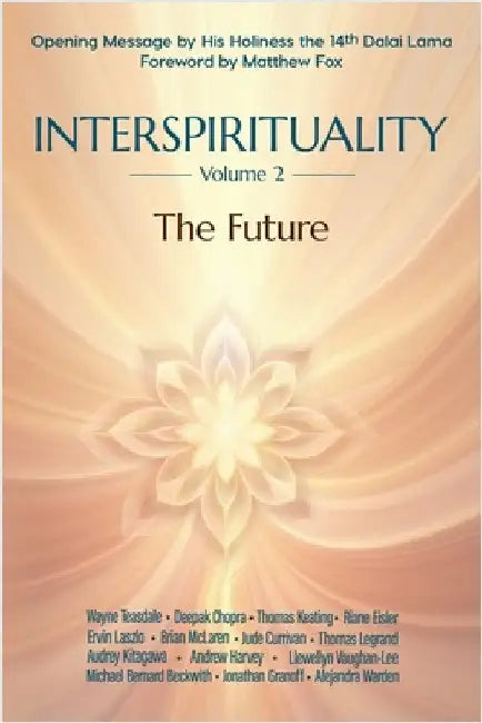 Interspirituality: The Future by Light Press, Light On
