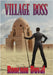 Village Boss by Duval, Ronenin
