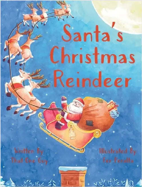 Santa's Christmas Reindeer by That One Guy