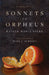 Sonnets to Orpheus: A New Translation (Bilingual Edition)