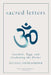 Sacred Letters: Sanskrit, Yoga, and Awakening the Divine by Michael David Sowder
