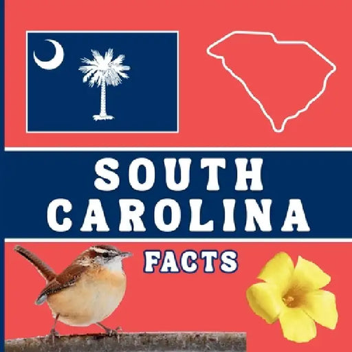 South Carolina Facts: Interesting Facts About South Carolina by Mimi Jones