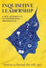 Inquisitive Leadership A New Approach to Cultivating High Performance by Frederica a. Peterson