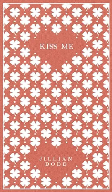 Kiss Me by Jillian Dodd