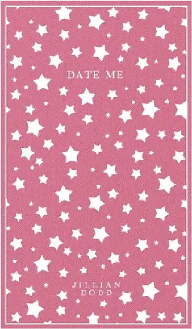 Date Me by Dodd, Jillian