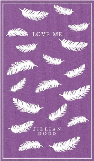Love Me by Dodd, Jillian