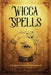 Wicca Spells: A Beginner's Guide to Wiccan Spells by Sarah Rhodes