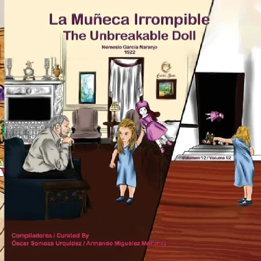 La Muñeca Irrompible: The Unbreakable Doll by Miguélez Martínez, Armando