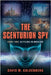The Scenturion Spy: Book Two - Settling in Moscow by Goldenberg, David M.