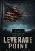 Leverage Point by Kai Crosse