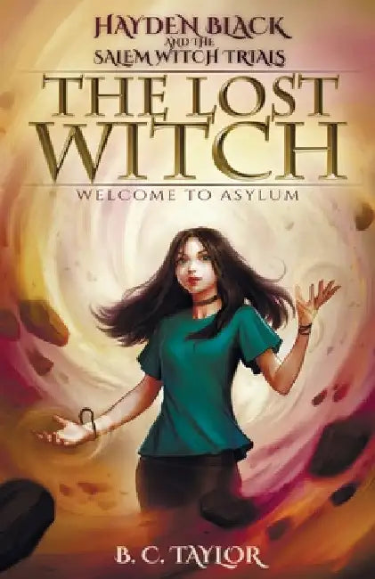 The Lost Witch by B. C. Taylor