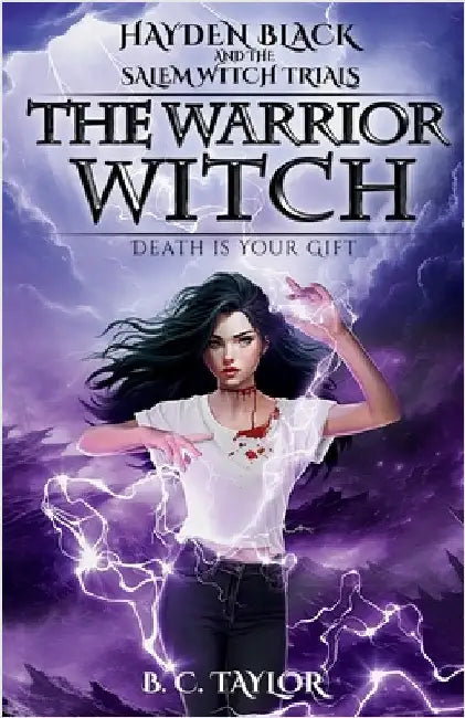 The Warrior Witch by Taylor, B. C.