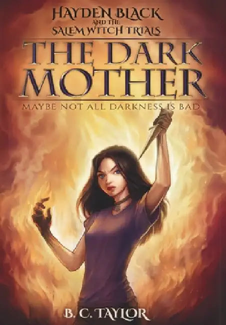 The Dark Mother by B. C. Taylor