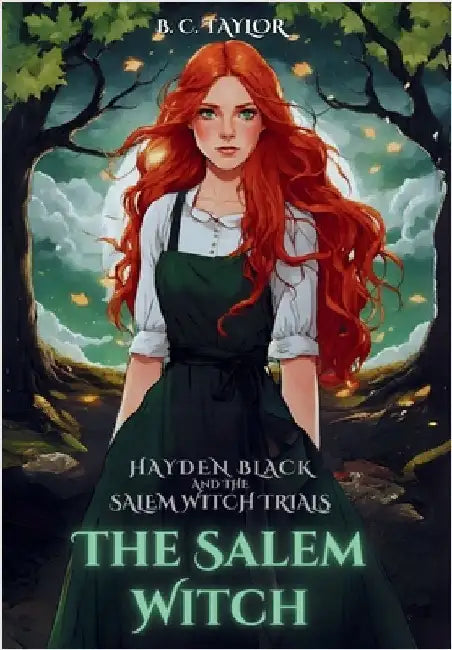 The Salem Witch by Taylor, B. C.