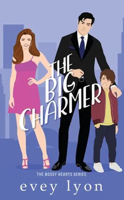 The Big Charmer: A Workplace Nanny Romance by Evey Lyon