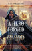 A Hero Forged in Blood by B. H. Preston