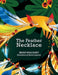 The Feather Necklace by Brian Mulcahey
