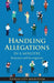 Handling Allegations in a Ministry by Theresa Lynn Sidebotham