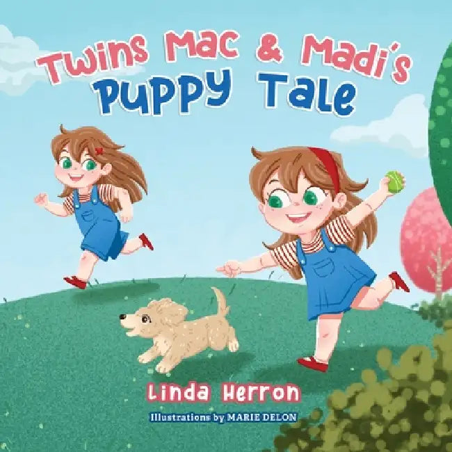 Twins Mac & Madi's Puppy Tale by Linda Herron, Marie Delon