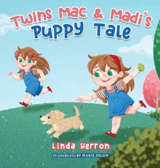 Twins Mac & Madi's Puppy Tale by Linda Herron, Marie Delon