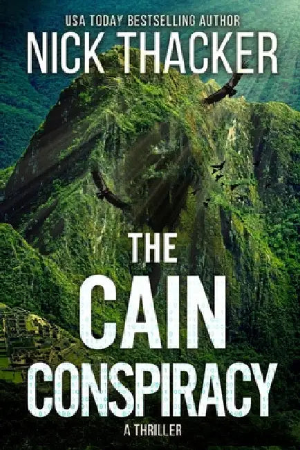 The Cain Conspiracy by Nick Thacker