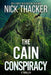 The Cain Conspiracy by Nick Thacker