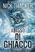 Abisso di Ghiaccio by Nick Thacker