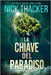 La Chiave del Paradiso by Thacker, Nick