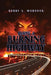 Along A Burning Highway by Kerry L. Marzock