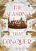 The Seasons that Conquer by H. E. Shows