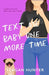 Text Me Baby One More Time (Special Edition) by Teagan Hunter