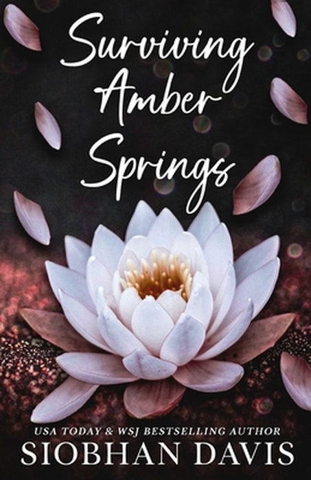 Surviving Amber Springs: A Stand-alone Contemporary Reverse Harem Romance by Siobhan Davis
