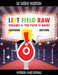 Left Field Raw Volume 4: the Filth Is Back! by Randy Halford