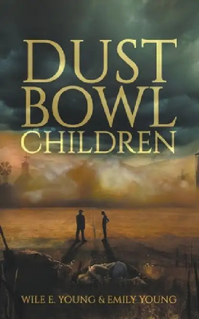 Dust Bowl Children by Wile E. Young