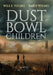 Dust Bowl Children by Wile E. Young