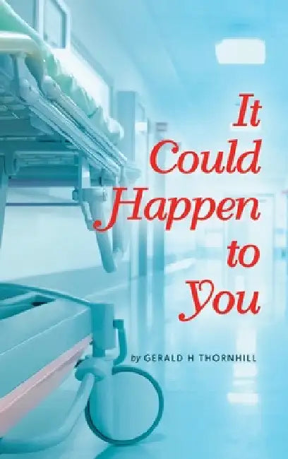 It Could Happen to You by Gerald H. Thornhill