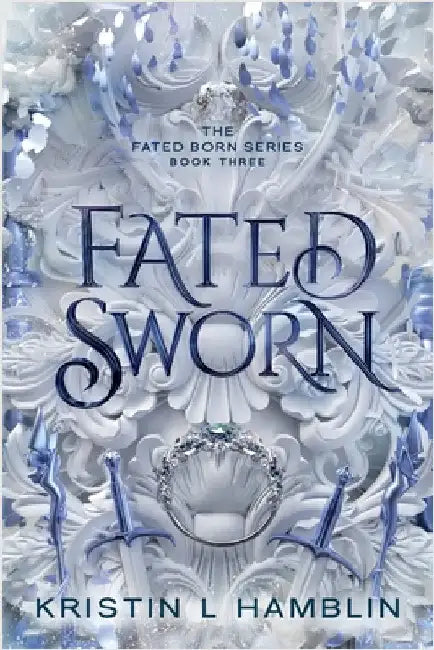 Fated Sworn by Hamblin, Kristin L.