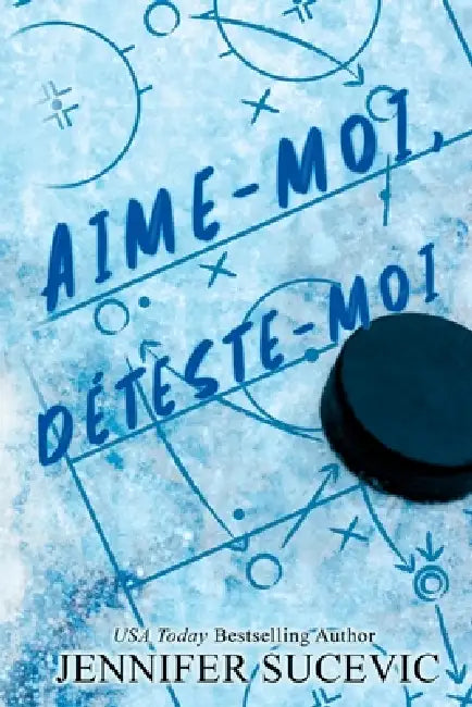 Aime-moi, déteste-moi (Édition spéciale) by Jennifer Sucevic