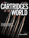 Cartridges of the World by W. Todd Woodard